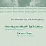 Okładka książki "Neurowissenschaften in der Diskussion / The Moral Brain"
