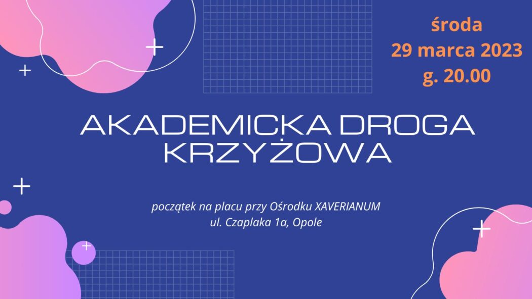 Akademicka Droga Krzyżowa w Opolu